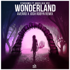 ID w/ Stadium X - Wonderland (Averro Remix)