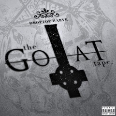 G.O.A.T PART2 (prod. Dante Desperado)