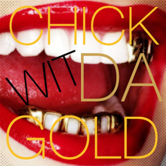 IOWNO - Chick Wit Da Gold