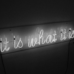 It Is What It Is - FreddyRob x Tommy Bunz