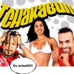 Tchakabum - Olha A Onda