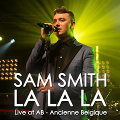 Sam Smith - La La La (Blues Version / Live at AB)