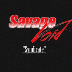 Savage Void - Syndicate