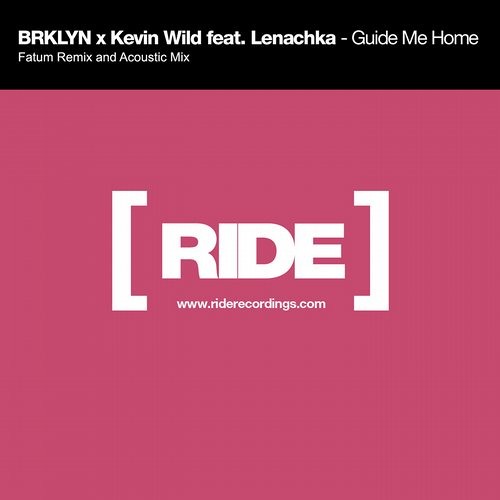 BRKLYN X Kevin Wild Feat Lenachka - Guide Me Home (Fatum Remix)