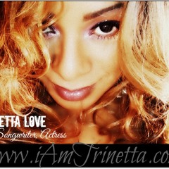 Trinetta Love "Searchin"