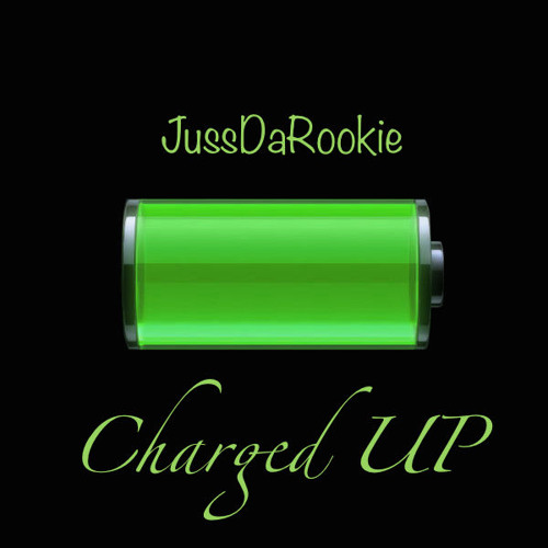 Jussdarookie - Charged Up Freestyle