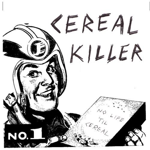 CEREAL KILLER - Track I