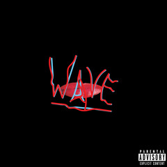 WAVE Feat. REED$ (Prod. TrellGotWings)