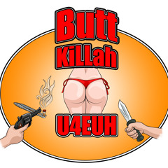 Butt Killah