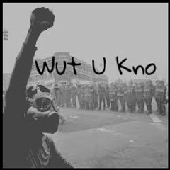 Wut U kNo by Unko Jozee