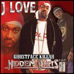 J-Love- Ghostface Killah: Hidden Darts II (2003)