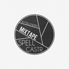 Mixtape Especial 1.000 Followers // SPELLCASTR MIXTAPES