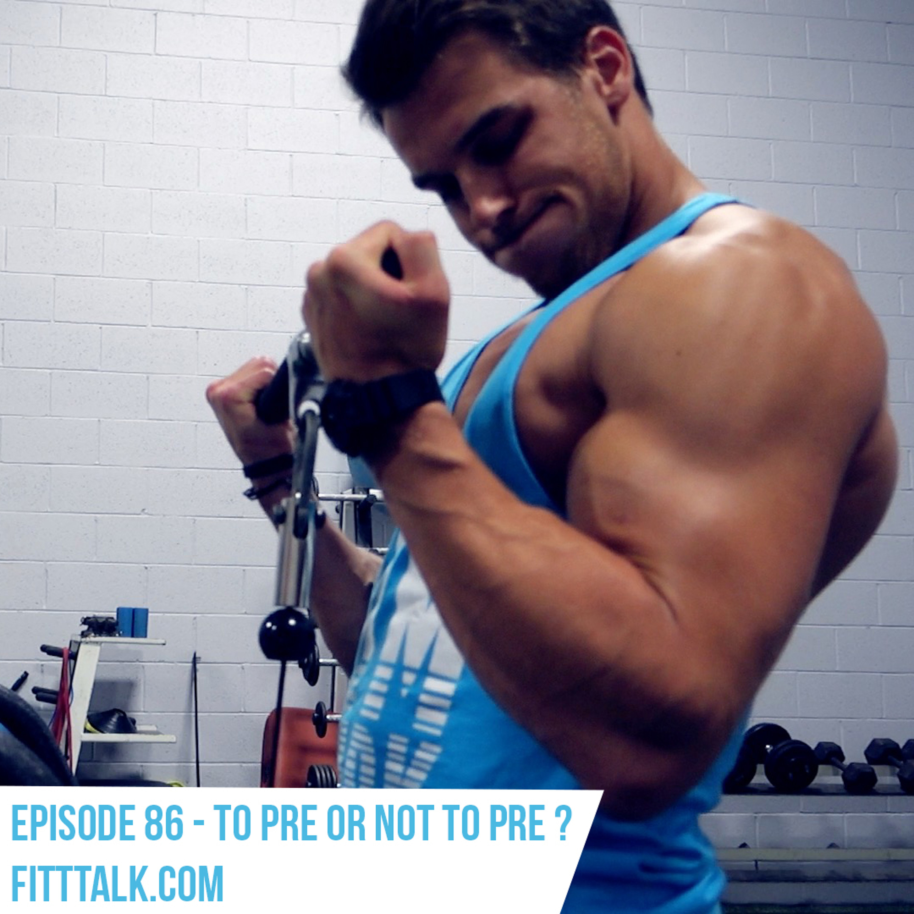 Episode 86 - To Pre or Not to Pre? episode artwork