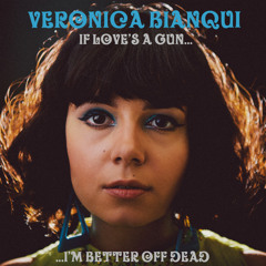 If Love's A Gun, I'm Better Off Dead