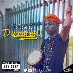 BabaO - D' Yaan Mo (Produced by DJ SERVICE)