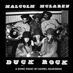 Malcolm McLaren "Duck Rock"  Sonic Essay