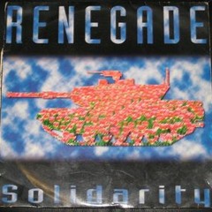 RENEGADE - Solidarity [CD HD] (FACTORY TEAM EXTENDED MIX)