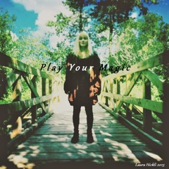 Play Your Magic