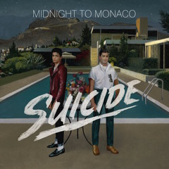 Midnight To Monaco - Suicide [Acapella]