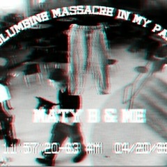 Columbine Massacre In My Pants