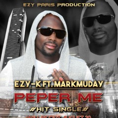 PePer Me - Ezy K ft Markmuday