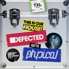Defected Gets Physical: Get Physical mixed by Luke Solomon – Mixtape