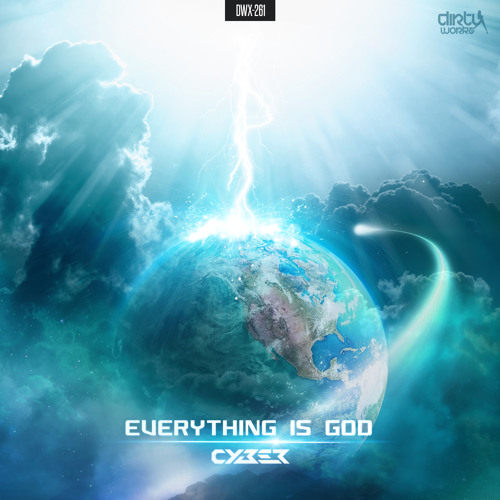 Cyber - Everything Is God (Official HQ Preview)