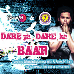 DARE YA DARE KA BAAP - Duniya ki bhag daud se mukt hona hai