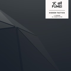 FUMEI004 - Hidden Tactics - Onward