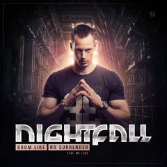Nightfall - No Surrender (ft. MC I See)