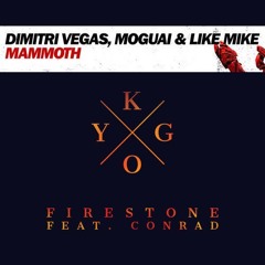 Dimitri Vegas, MOGUAI & Like Mike vs. Kygo Ft. Conrad Sewell - Firestone Mammoth (AlexWayne Reboot)