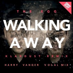 The Egg - Walking Away (Klardust Remix, Harry Vander Vocal Mix)