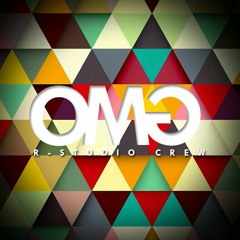 OMG - R STUDIO CREW
