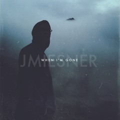 Joshua Miesner - When I'm Gone [UP NEXT]