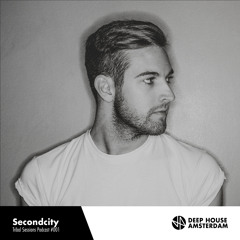 Secondcity - DHA Tribal Sessions Podcast #001