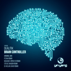 YYR130 : Dualitik - Brain Controller (Steve Shaden Remix)