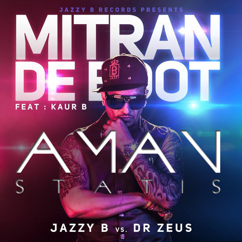 Mitran De Boot Remix (The Aman Statis Hurrr Remix)
