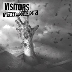 Visitors [Dubstep/Grime]
