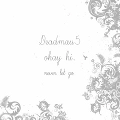 deadmau5 - Let Go Feat. Grabbitz (Okay.hi Remix)