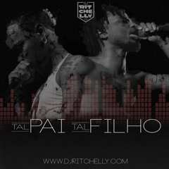 Dj Ritchelly - Tal Pai Tal Filho Ritch Mix 2015