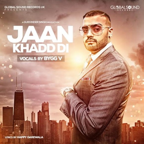 Stream Jaan Khaddi Di (Dance Mix) Promo By Bygg V by SimplyBhangra ...