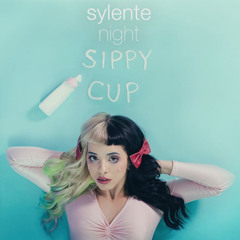 Melanie Martinez - Sippy Cup (Sylente Night Remix)[Click Buy for Free Download]