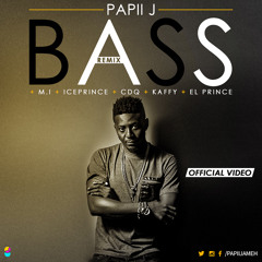Papii J - Bass [ Remix ] Featuring CDQ, Kaffy, Ice Prince, MI Abaga & El Prince