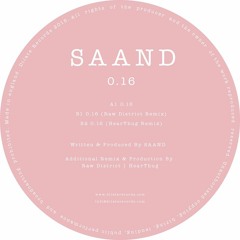 SAAND - 0.16 (Raw District Remix)