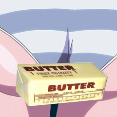 Butter Gang Anthem