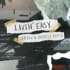 Cody Simpson - Livin Easy (Leeyou & Danceey Remix)