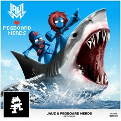 Jauz x Pegboard Nerds - Get On Up [Thissongissick.com Premiere]