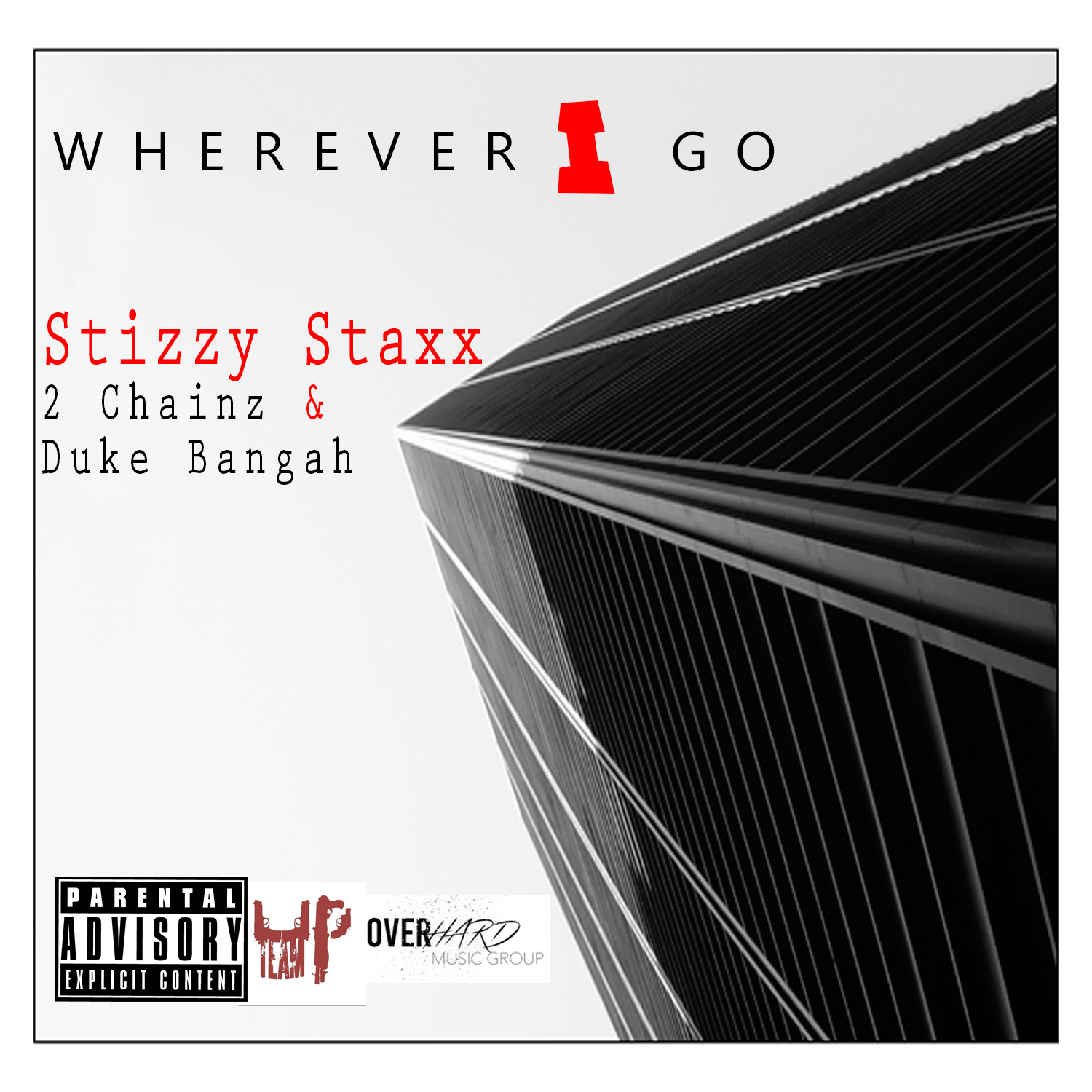 Stizzy Staxx ft. 2 Chainz & Duke Bangah - Wherever I Go [Thizzler.com Exclusive]
