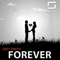 JOEY SMITH - Forever (Original Mix) [Steinberg Records]