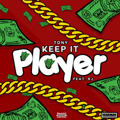 Keep It Player Feat. RJ (Prod. By DwiTiTBeaTs)